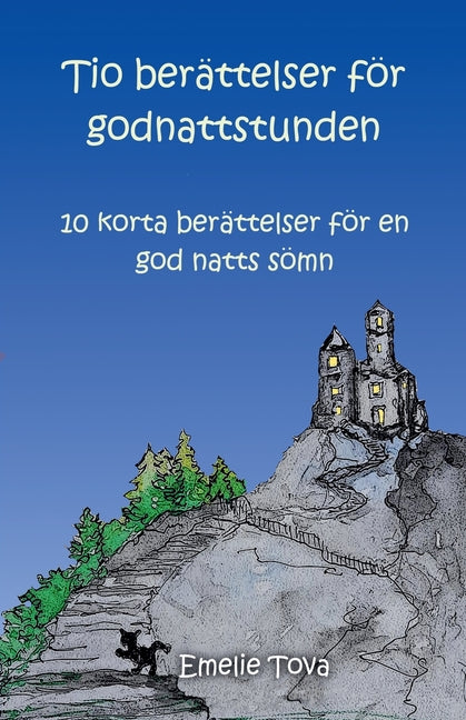 Tio Godnattsagor: 10 korta berättelser för en god natts sömn
