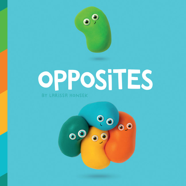 Opposites: A Clay Art Concept Book for Toddlers