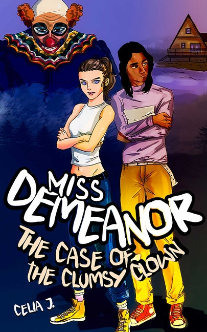 Miss Demeanor: The Case of the Clumsy Clown Volume 3