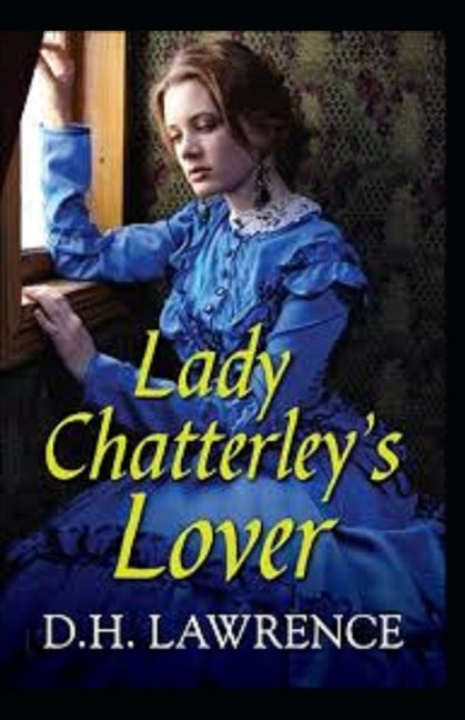 Lady Chatterley's Lover-Original Edition(Annotated)