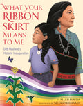 What Your Ribbon Skirt Means to Me: Deb Haaland's Historic Inauguration