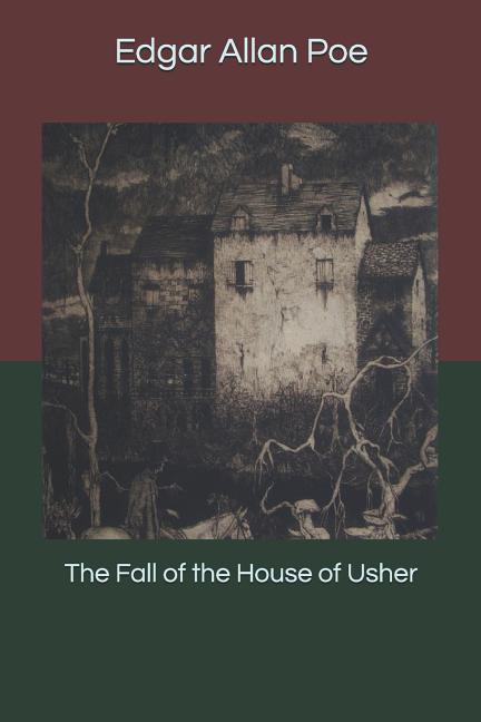 The Fall of the House of Usher
