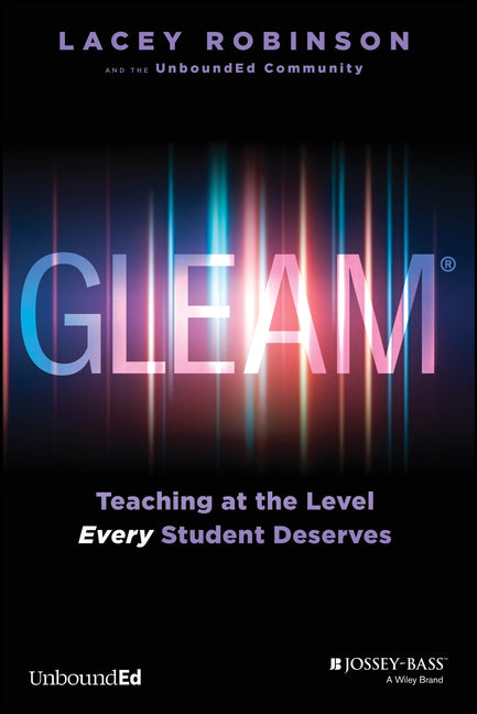 Gleam: Teaching at the Level Every Student Deserves