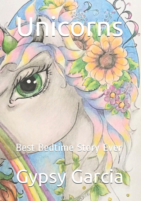 Unicorns: Best Bedtime Story Ever
