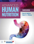 Advanced Human Nutrition: . [With Access Code]