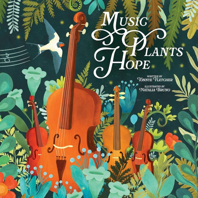 Music, Plants, Hope