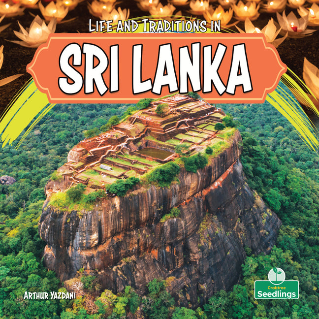 Life and Traditions in Sri Lanka
