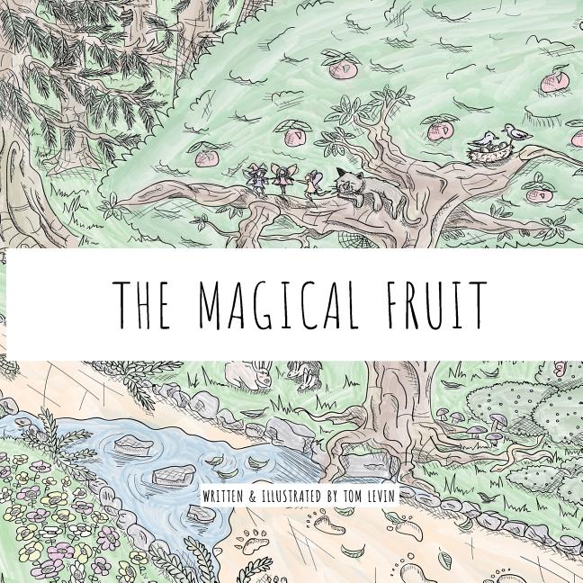 The Magical Fruit