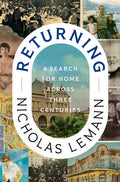 Returning: A Search for Home Across Three Centuries