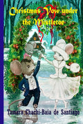 "Christmas Vow under the Mistletoe": Christmas Adventure of Christian and Casper