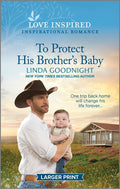 To Protect His Brother's Baby: An Uplifting Inspirational Romance (Original)