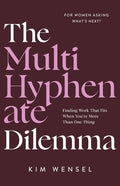 The Multi-Hyphenate Dilemma: Finding Work That Fits When You're More Than One Thing