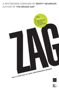 Zag: The #1 Strategy of High-Performance Brands