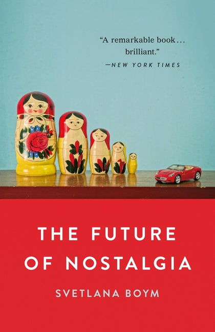 The Future of Nostalgia