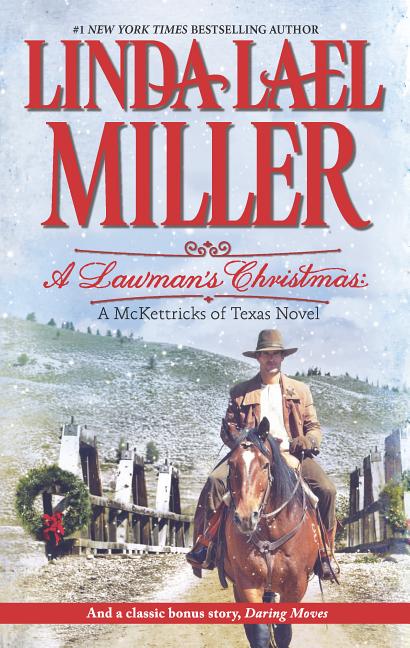 A Lawman's Christmas: A McKettricks of Texas Novel: A Holiday Romance Novel