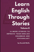 Learn English Through Stories Volume 8
