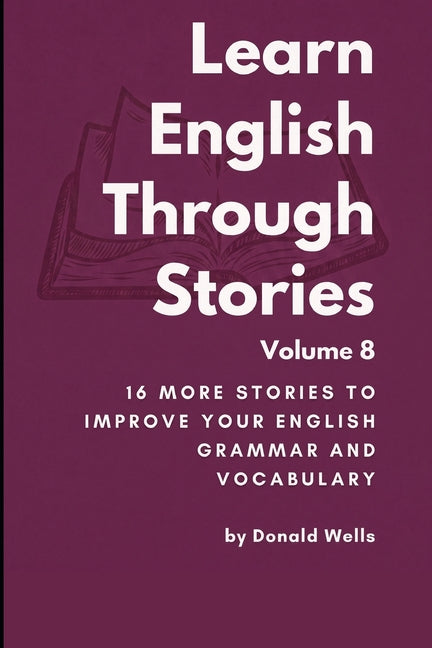 Learn English Through Stories Volume 8