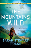 The Mountains Wild: A Mystery