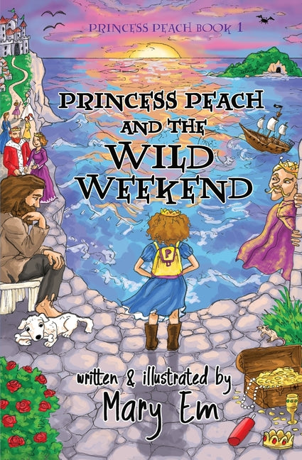 Princess Peach and the Wild Weekend: a Princess Peach story