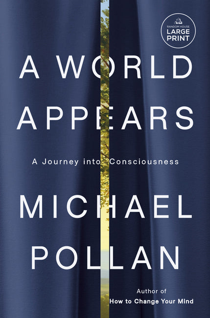 A World Appears: A Journey Into Consciousness