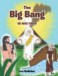 The Big Bang: He Was There