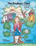 The Kindness Seed: A story of hope, giving and community