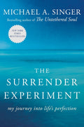 The Surrender Experiment: My Journey Into Life's Perfection