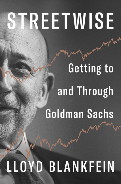 Streetwise: Getting to and Through Goldman Sachs