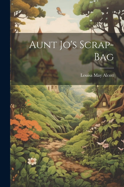 Aunt Jo's Scrap-Bag