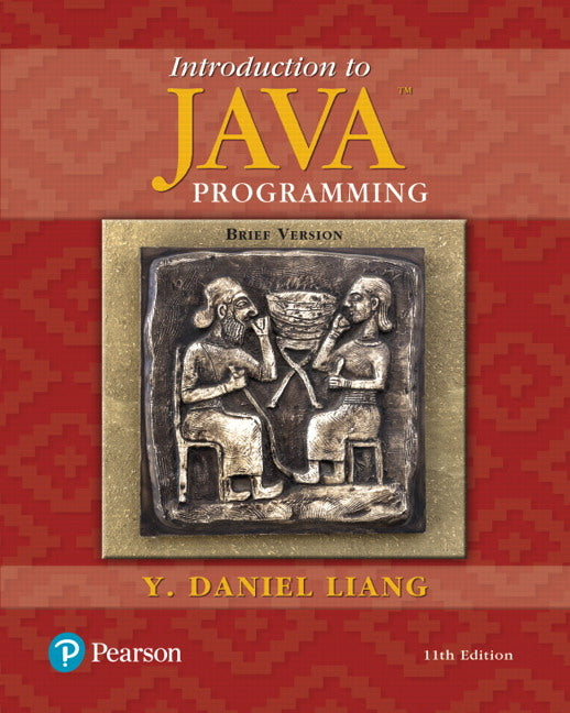 Introduction to Java Programming, Brief Version