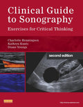 Clinical Guide to Sonography: Exercises for Critical Thinking (Revised)