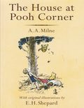The House At Pooh Corner: (Annotated Edition)