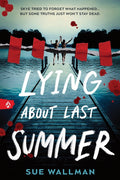 Lying about Last Summer