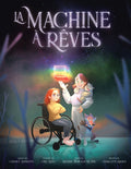 La Machine à Rêves