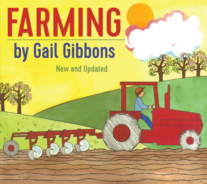 Farming: An Engaging Introduction to Farming Including Tractors, Barns, Crops, and More (New, Updated)