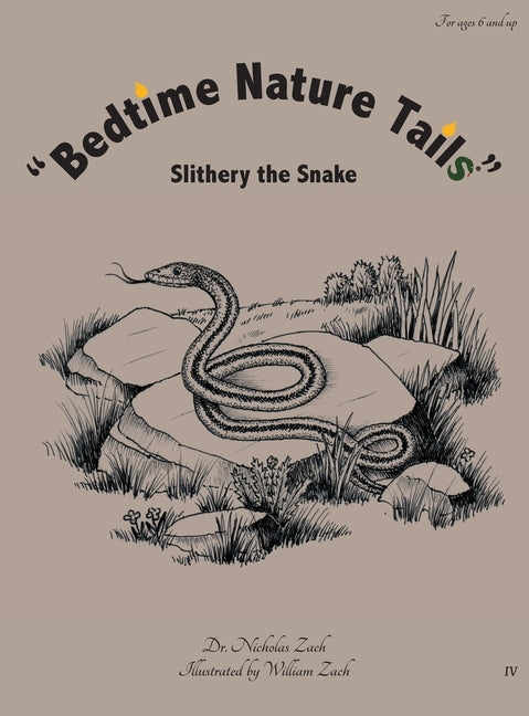 "Bedtime Nature Tails": Slithery the Snake