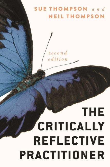 The Critically Reflective Practitioner (2018)