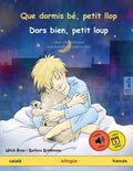 Que dormis bé, petit llop - Dors bien, petit loup (català - francès): Llibre infantil bilingüe, amb audiollibre i vídeo en línia