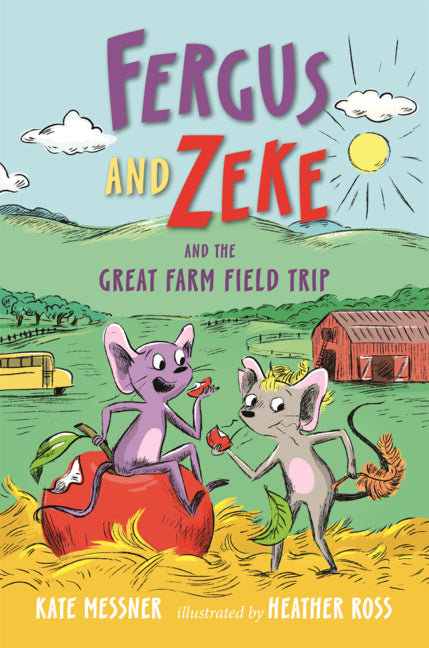 Fergus and Zeke and the Great Farm Field Trip