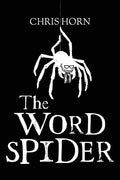 The Word Spider Chronicles