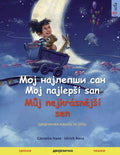 Мој најлепши сан - Moj najlepsi san - Můj nejkrásnějsí s