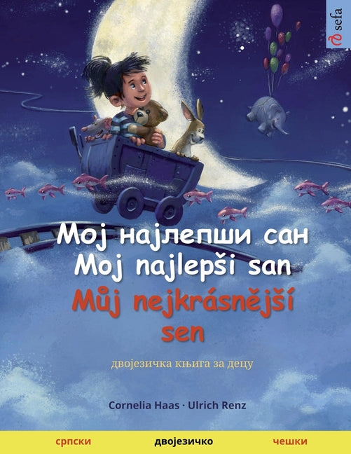 Мој најлепши сан - Moj najlepsi san - Můj nejkrásnějsí s