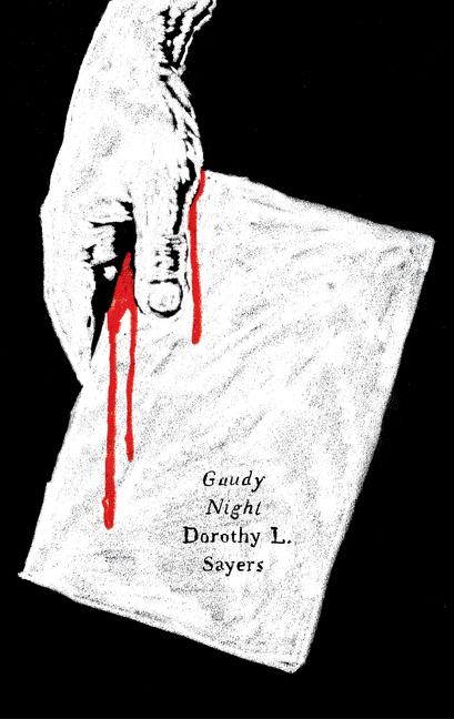 Gaudy Night: A Lord Peter Wimsey Mystery with Harriet Vane