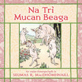 Na Trì Mucan Bheaga: The Three Little Pigs in Scottish Gaelic