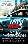 NYPD Red 3: A chilling conspiracy - and a secret worth dying for...