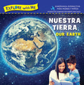 Nuestra Tierra/Our Earth (Bilingual Edition: English & Spanish)