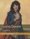 Lorna Doone: Large Print