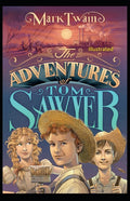 The Adventures of Tom Sawyer Illustrated