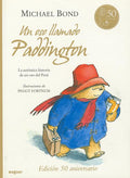Un Oso Llamado Paddington = A Bear Called Paddington (Anniversary)