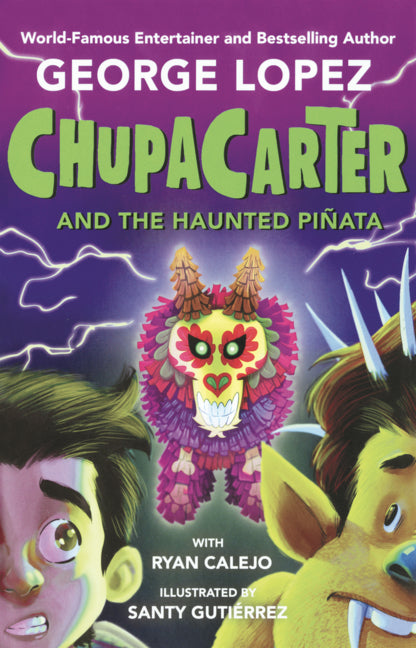 Chupacarter and the Haunted Pinata
